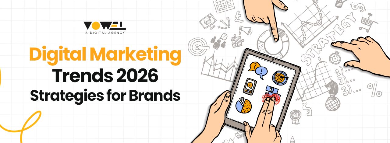 Digital Marketing Strategies for 2026: A Complete Brand Preparation Guide